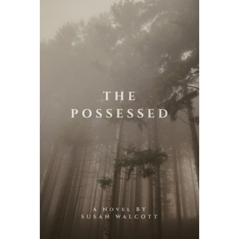 (영문도서) The Possessed Paperback, Susan Walcott, English, 9798990527003
