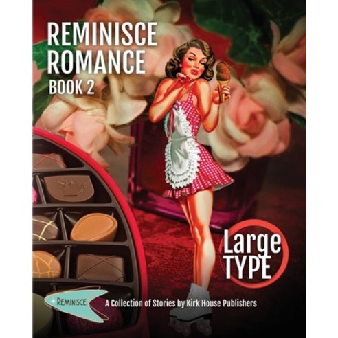 (영문도서) Reminisce Romance - Book 2 Paperback, Kirk House Publishers, English, 9781952976834