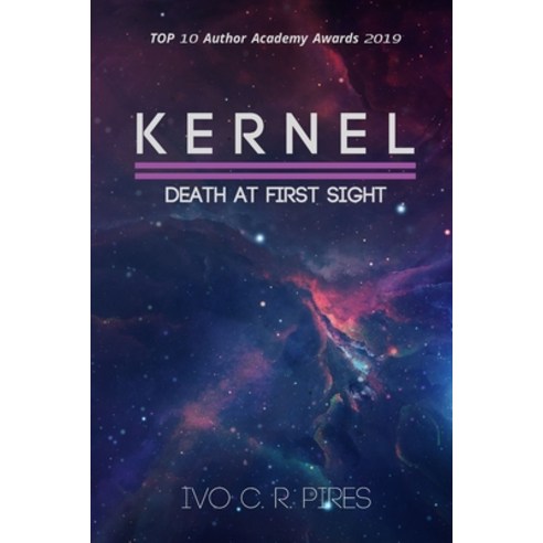 (영문도서) Death at First Sight: Kernel - Book I Paperback, Independently Published, English, 9781099306020