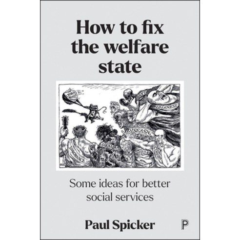 (영문도서) How to Fix the Welfare State: Some Ideas for Better Social Services Paperback, Policy Press, English, 9781447364603
