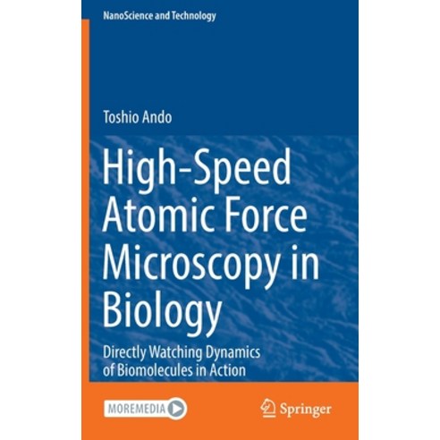 (영문도서) High-Speed Atomic Force Microscopy in Biology: Directly Watching Dynamics of Biomolecules in ... Hardcover, Springer, English, 9783662647837