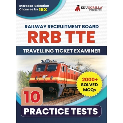 (영문도서) Rrb Tte: Travelling Ticket Examiner Recruitment Exam Book 2023 (English Edition) Railway Recr... Paperback, Edugorilla Community Pvt Ltd, English, 9789355569899