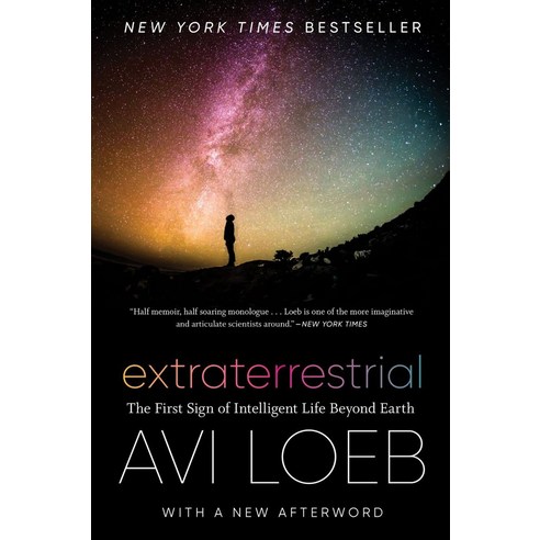 Extraterrestrial:The First Sign of Intelligent Life Beyond Earth, Mariner Books