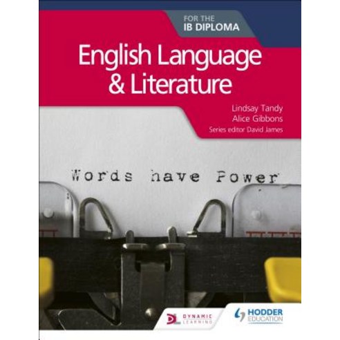 English Language and Literature for the Ib Diploma Paperback, Hodder Education