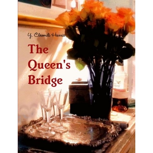 The Queen''s Bridge Paperback, Lulu.com