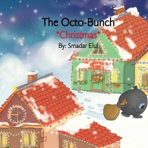 The Octo-Bunch *Christmas*: Christmas Paperback, Smadar Elul, English, 9789657756102