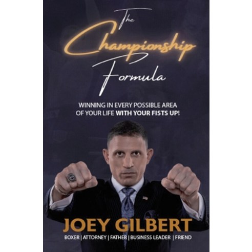 (영문도서) The Championship Formula Hardcover, Joseph Salvatore Gilbert, English, 9781637521670