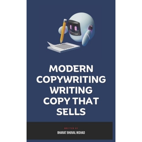 (영문도서) Modern Copywriting Writing Copy That Sells Paperback, Independently Published, English, 9798870694986