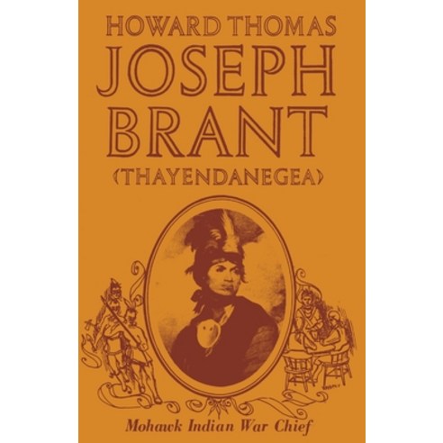 (영문도서) Joseph Brant (Thayendanegea) Paperback, North Country Books ...