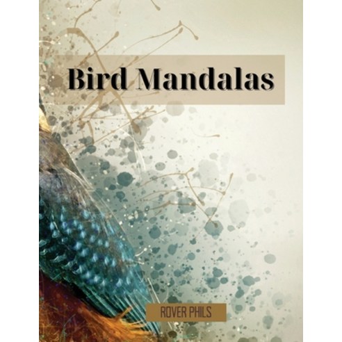 (영문도서) Bird Mandalas Paperback, Rover Phils, English, 9789126792761