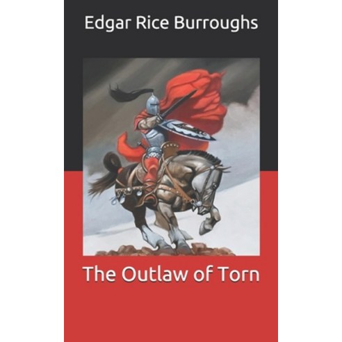 The Outlaw of Torn Paperback, Independently Published, English, 9798704395218