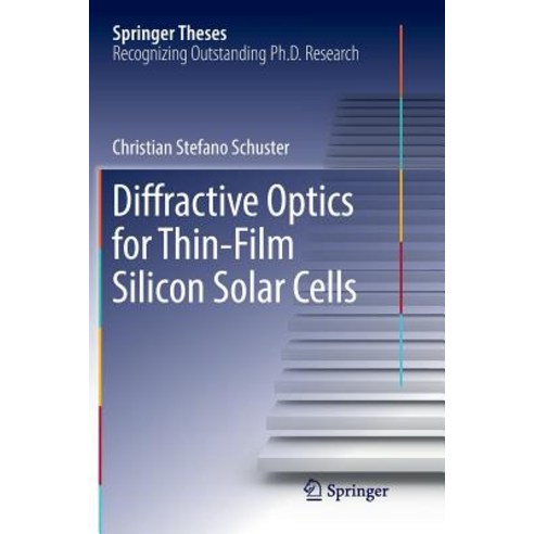 (영문도서) Diffractive Optics for Thin-Film Silicon Solar Cells Paperback, Springer, English, 9783319830285