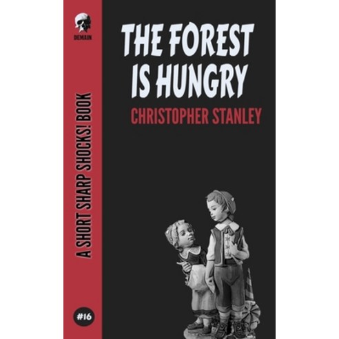 The Forest Is Hungry Paperback, Independently Published, English, 9798614986391