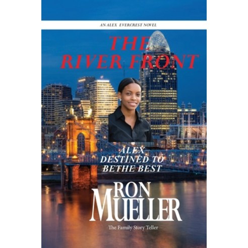 (영문도서) The River Front Paperback, Around the World Publishing..., English, 9781682233276