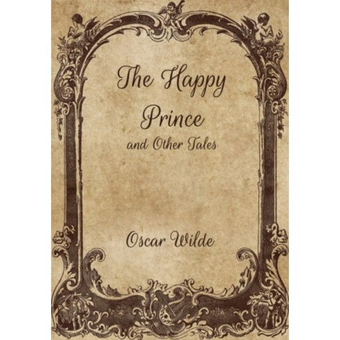 The Happy Prince and Other Tales Paperback, Independently Published, English, 9798700554626