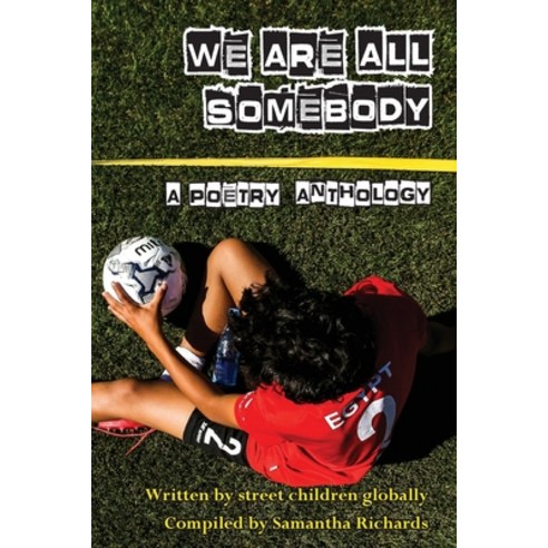 We Are All Somebody Paperback, Fly on the Wall Poetry, English, 9781913211202