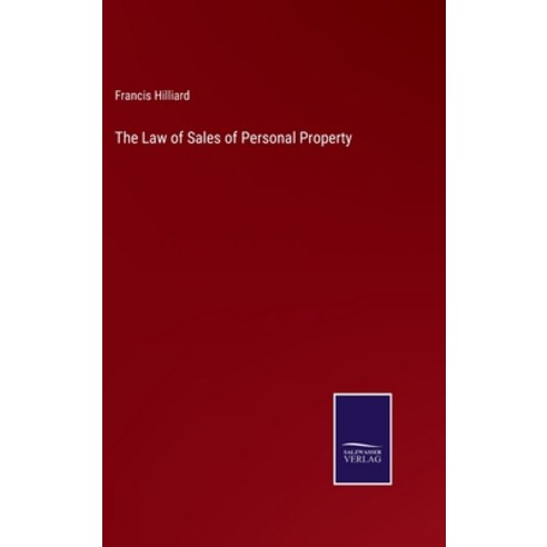 (영문도서) The Law of Sales of Personal Property Hardcover, Salzwasser-Verlag, English, 9783375101091