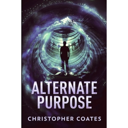 Alternate Purpose: Large Print Edition Paperback, Blurb, English, 9781034121350