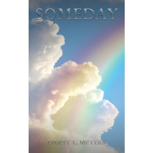 (영문도서) Someday Hardcover, Daryl L. Meyers, English, 9781916787438