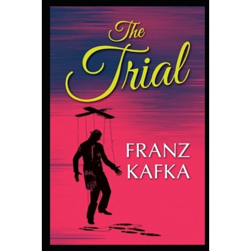 The Trial Annotated Book For Children Paperback, Independently Published