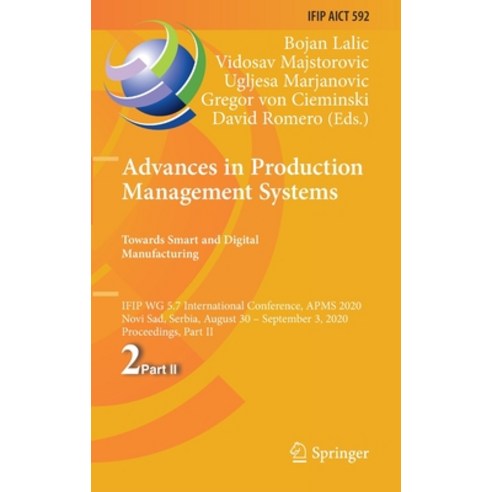 Advances in Production Management Systems. Towards Smart and Digital Manufacturing: Ifip Wg 5.7 Inte... Hardcover, Springer