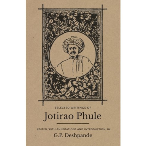 (영문도서) Selected Writings of Jotirao Phule Paperback, Leftword, English, 9788187496885