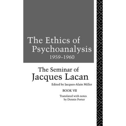 (영문도서) The Ethics of Psychoanalysis 1959-1960: The Seminar of Jacques Lacan Hardcover, Routledge, English, 9781138147041