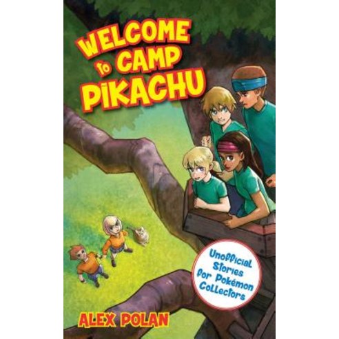 Welcome to Camp Pikachu Paperback, Sky Pony Press