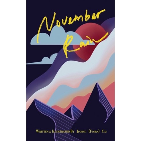 November Rain Paperback, First Edition Design Publishing