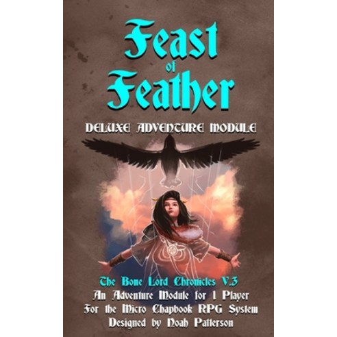 Feast of Feather: Deluxe Adventure Module Paperback, Independently Published, English, 9798571003681