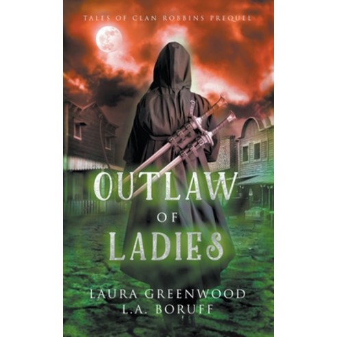 (영문도서) Outlaw Of Ladies Paperback, Mountain Shifters Universe, English, 9798201568627