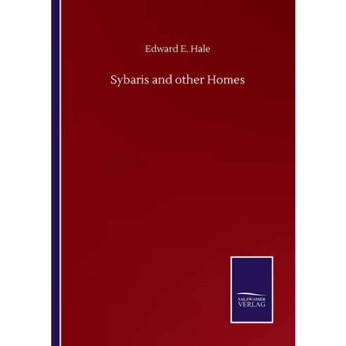 Sybaris and other Homes Paperback, Salzwasser-Verlag Gmbh