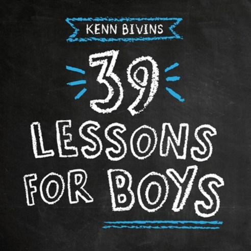 (영문도서) 39 Lessons for Boys Paperback, Invisible Ennk Press, English, 9780985370763