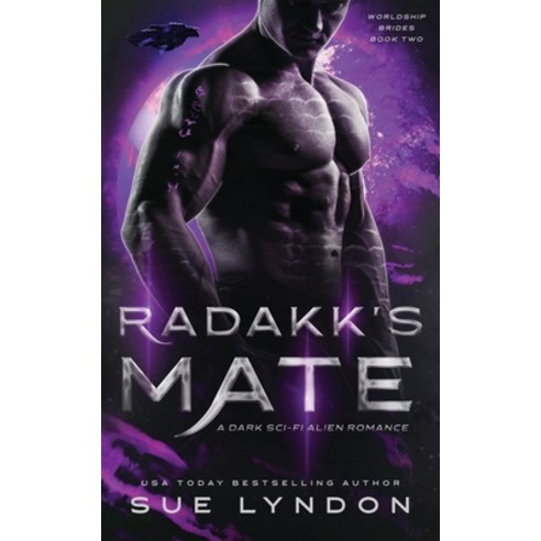 (영문도서) Radakk''s Mate: A Dark Sci-Fi Alien Romance Paperback, Independently Published, English, 9798854607353