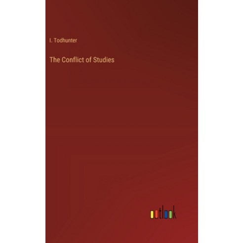 (영문도서) The Conflict of Studies Hardcover, Outlook Verlag, English, 9783368175511