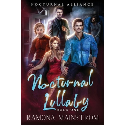 (영문도서) Nocturnal Lullaby: Nocturnal Alliance: Book 1 Paperback, Ember Park Imprint, English, 9781989016527