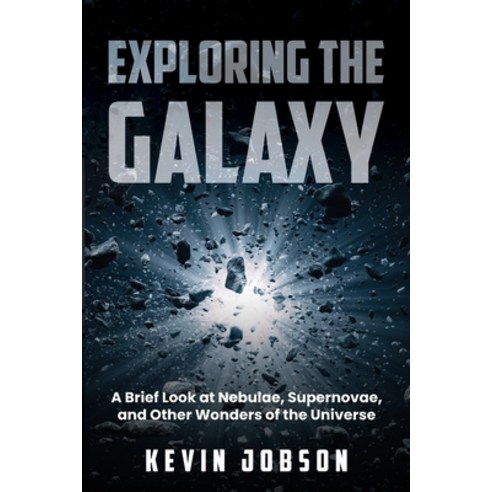 Exploring the Galaxy Paperback, Hym, English, 9781637604908