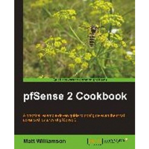 Pfsense 2 Cookbook, Packt Publishing