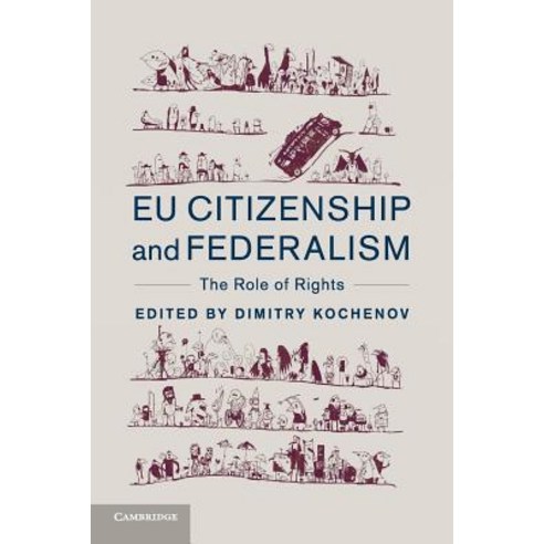 Eu Citizenship and Federalism: The Role of Rights Paperback, Cambridge University Press, English, 9781107421004