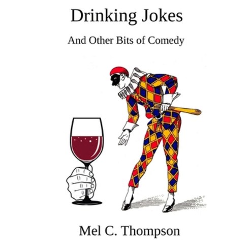 (영문도서) Drinking Jokes: And Other Bits of Comedy Paperback, Independently Published, English, 9798520421184