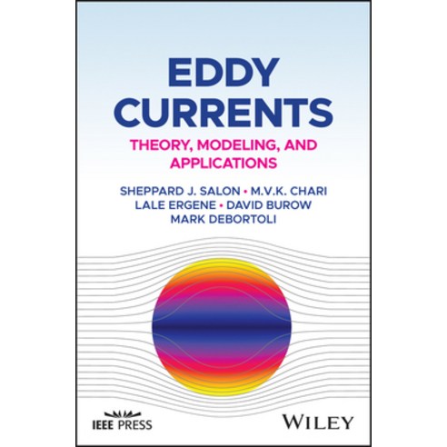 (영문도서) Eddy Currents: Theory Modelling and Applications Hardcover, Wiley-IEEE Press, English, 9781119866695