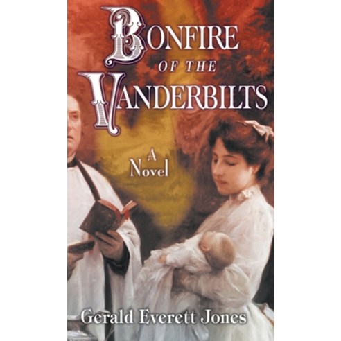 (영문도서) Bonfire of the Vanderbilts Hardcover, Lapuerta, English, 9798986095363