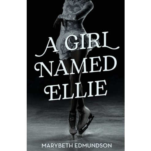 (영문도서) A Girl Named Ellie Paperback, New Degree Press, English, 9781637308035
