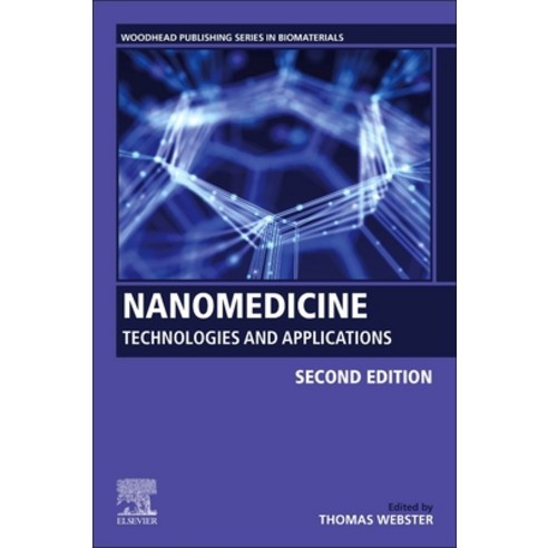 (영문도서) Nanomedicine: Technologies and Applications Paperback, Woodhead Publishing, English, 9780128186275