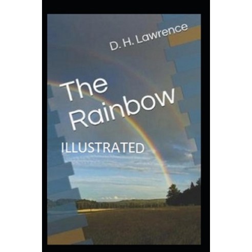 (영문도서) The Rainbow Illustrated Paperback, Independently Published, English, 9798747473515