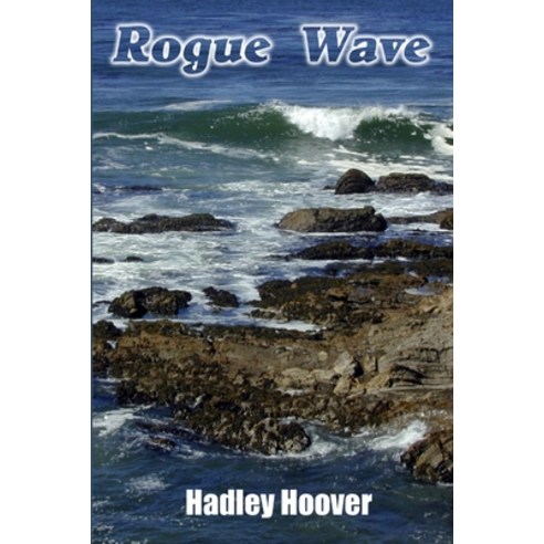 (영문도서) Rogue Wave Paperback, Lulu.com, English, 9781300818793
