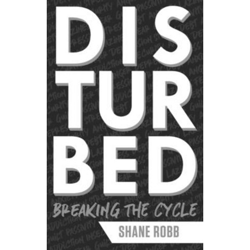 Disturbed: Breaking The Cycle Paperback, Independently Published, English, 9798591489069