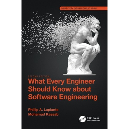 (영문도서) What Every Engineer Should Know about Software Engineering Paperback, CRC Press, English, 9781032111537