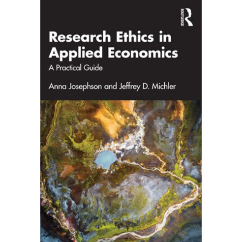 (영문도서) Research Ethics in Applied Economics: A Practical Guide Paperback, Routledge, English, 9780367457419