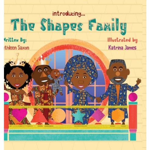 (영문도서) introducing... The Shapes Family Hard Cover Hardcover, Cathleen Saxon, English, 9781737666110
